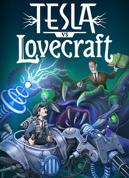 Tesla vs. Lovecraft