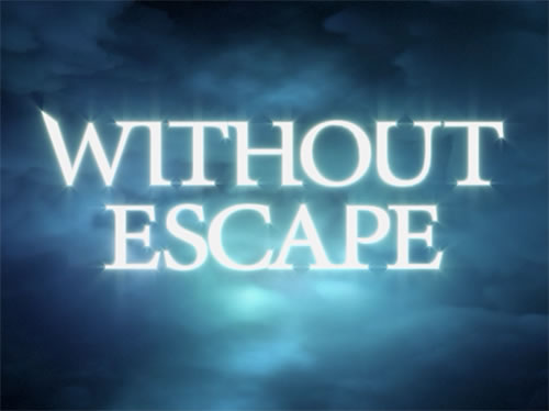 Without Escape
